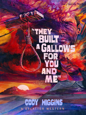 cover image of They Built a Gallows for You and Me